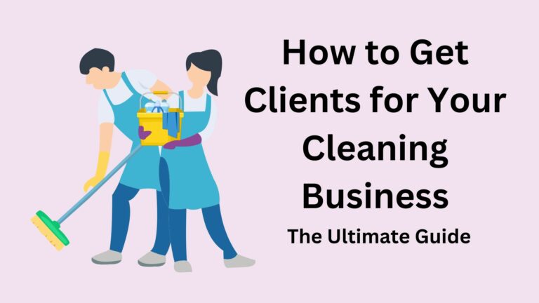 how to get clients for a cleaning business
